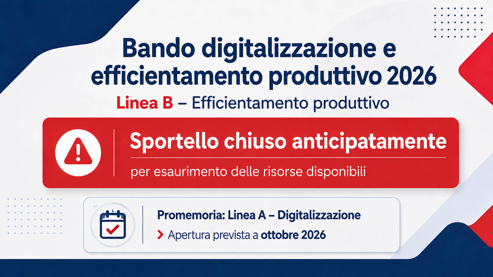 Bando digitalizzazione e efficientamento produttivo 2026: sportello Linea B chiuso anticipatamente