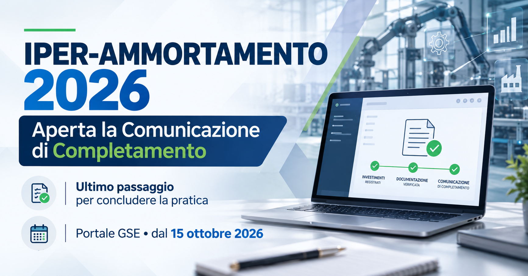 Iper-ammortamento 2026: aperta la fase di completamento delle pratiche sul portale GSE