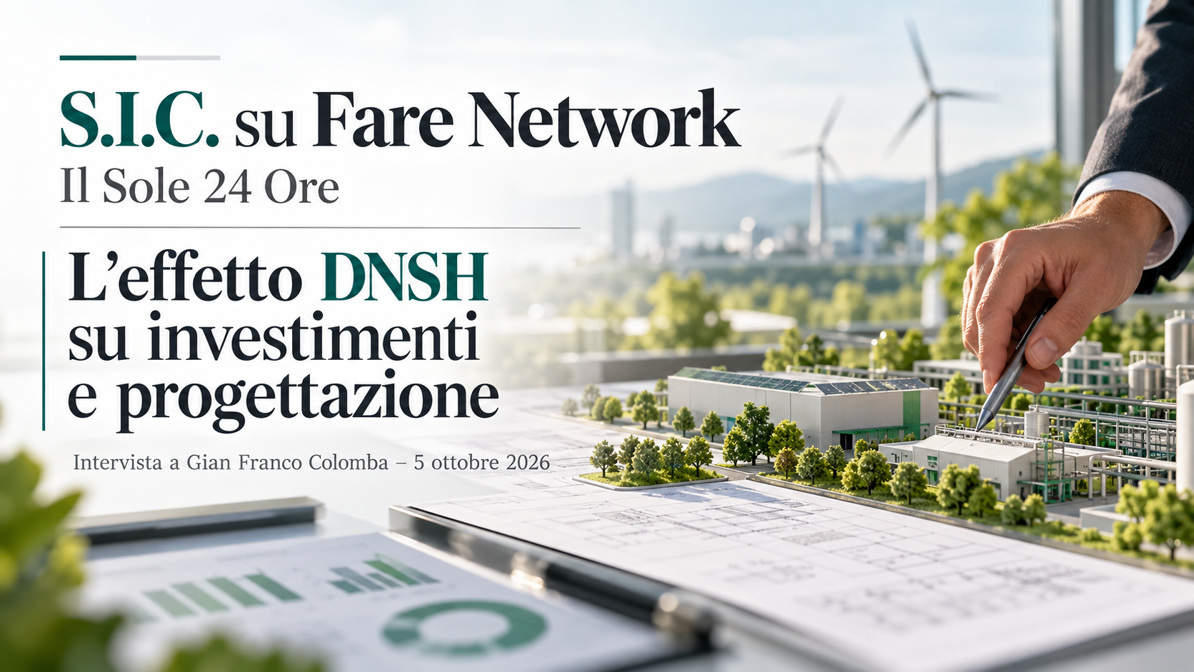 S.I.C. sul Sole 24 Ore – Fare Network: il DNSH tra investimenti, sostenibilità e nuove sfide per le imprese